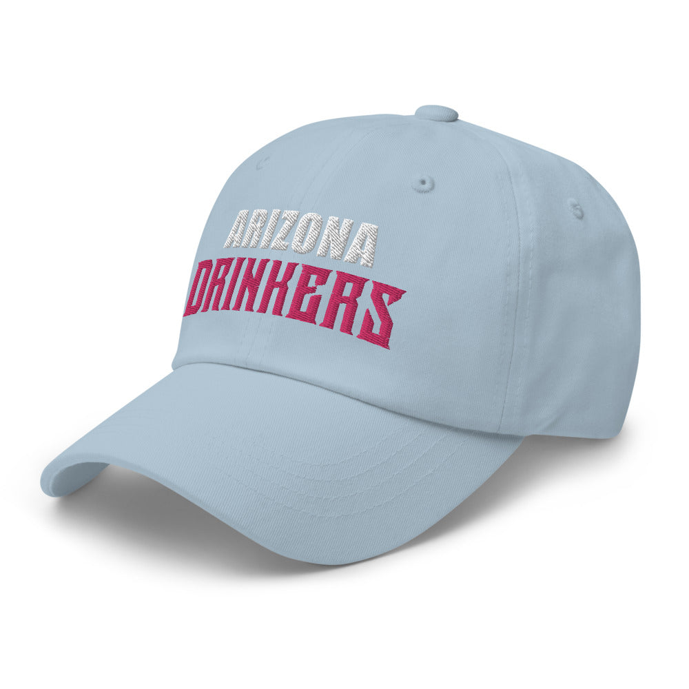 Dad hat with Arizona Drinkers in Pink Color on Front