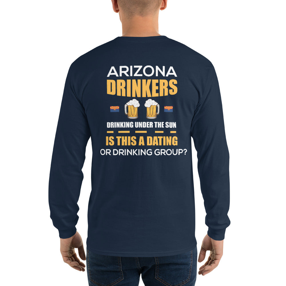 Men’s Long Sleeve Shirt with Arizona Drinkers Logo on Front and Drinkers Text on Back