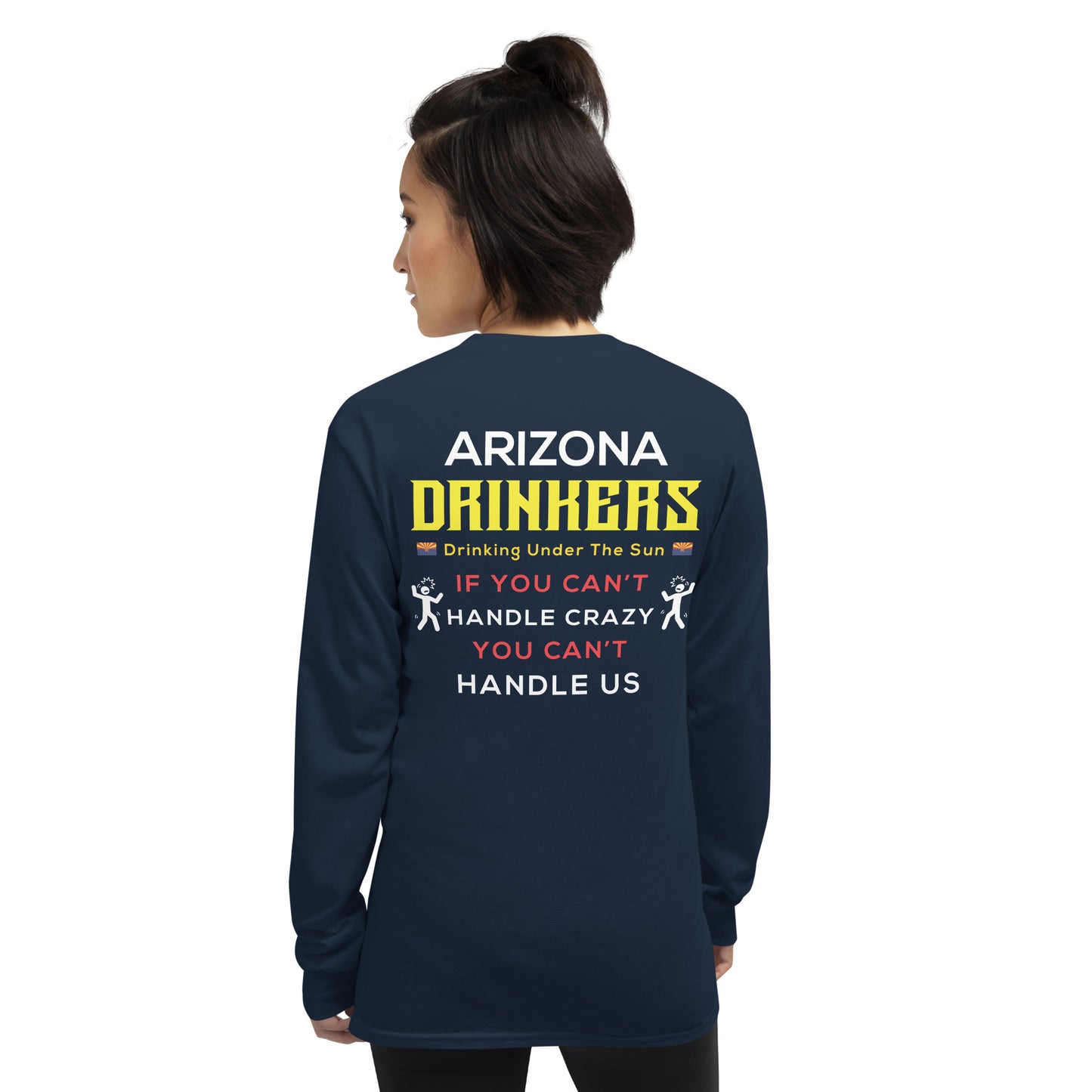 Men’s Long Sleeve Shirt with Arizona Drinkers logo on Front and Drinkers Text on Back