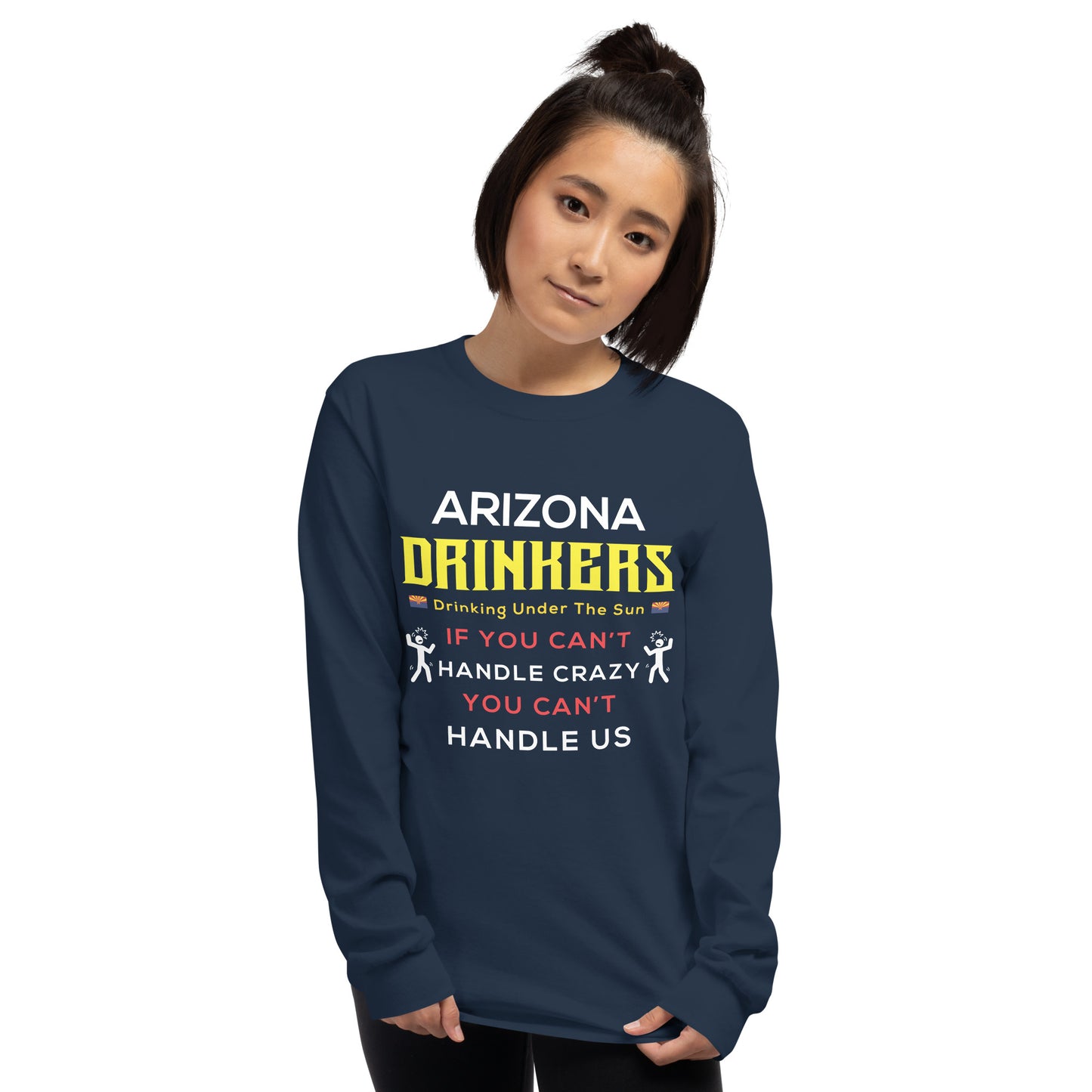 Men’s Long Sleeve Shirt with Arizona Drinkers Text on front