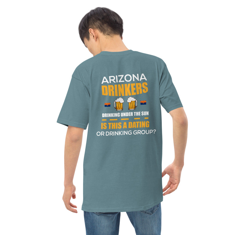 Men’s premium heavyweight tee with Arizona logo on left chest & Drinkers Text Back