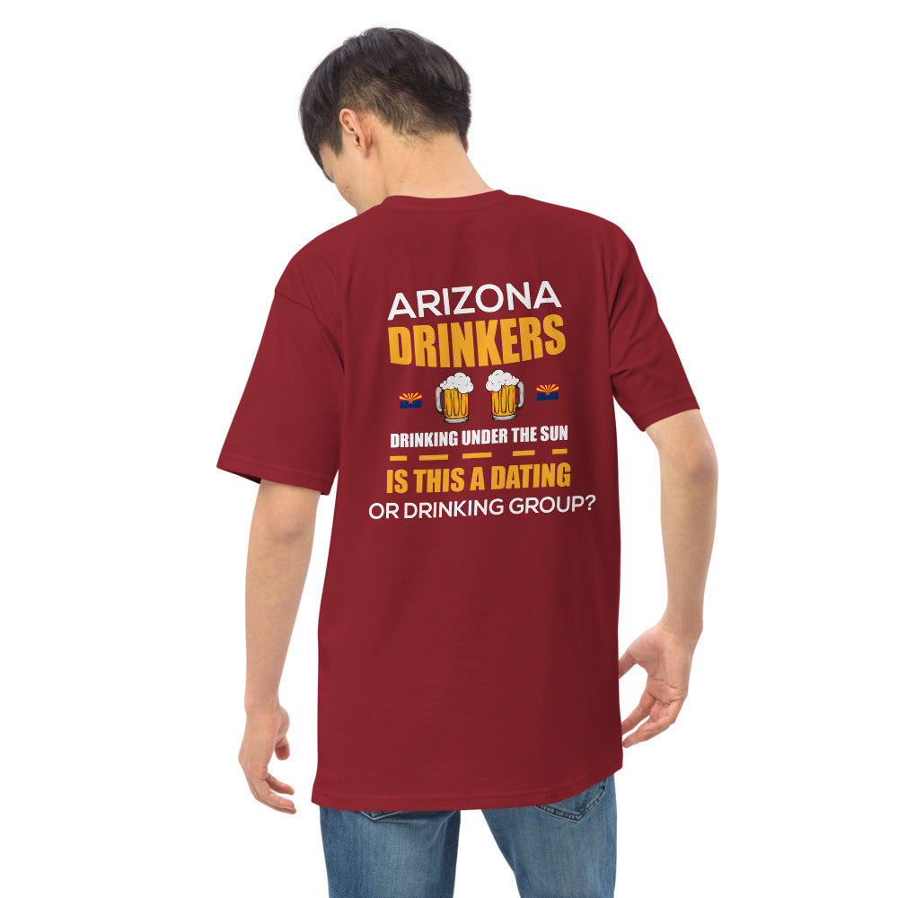 Men’s premium heavyweight tee with Arizona logo on left chest & Drinkers Text Back