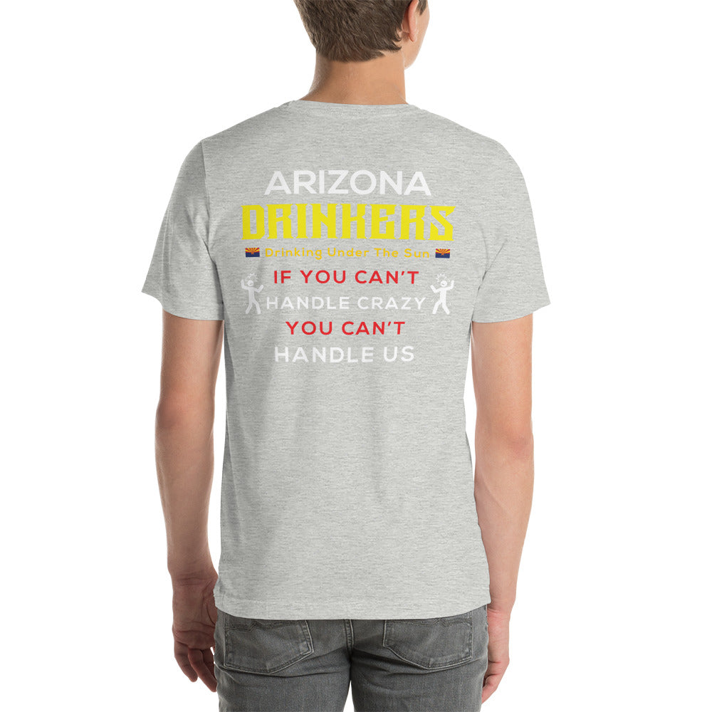 Unisex t-shirt with Arizona Drinkers Logo on Front and Drinkers Text on Back
