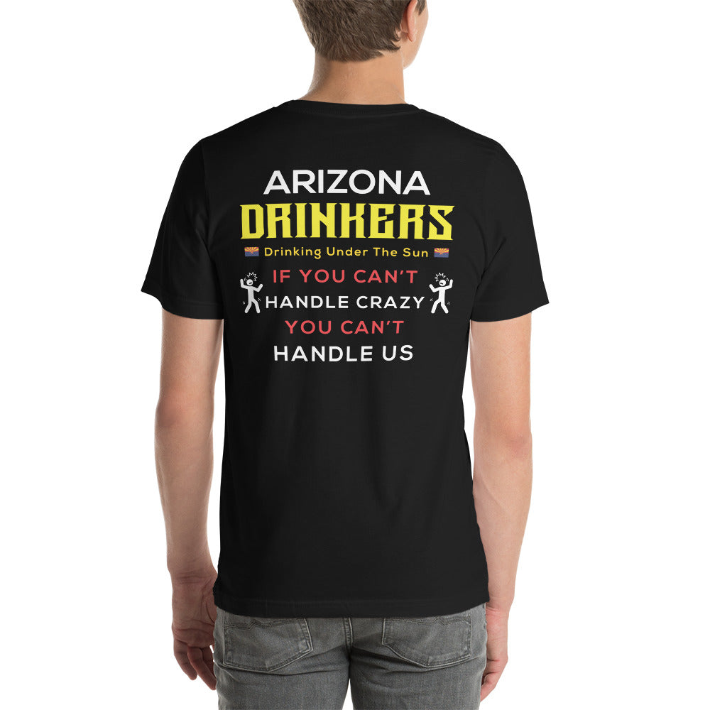 Unisex t-shirt with Arizona Drinkers Logo on Front and Drinkers Text on Back
