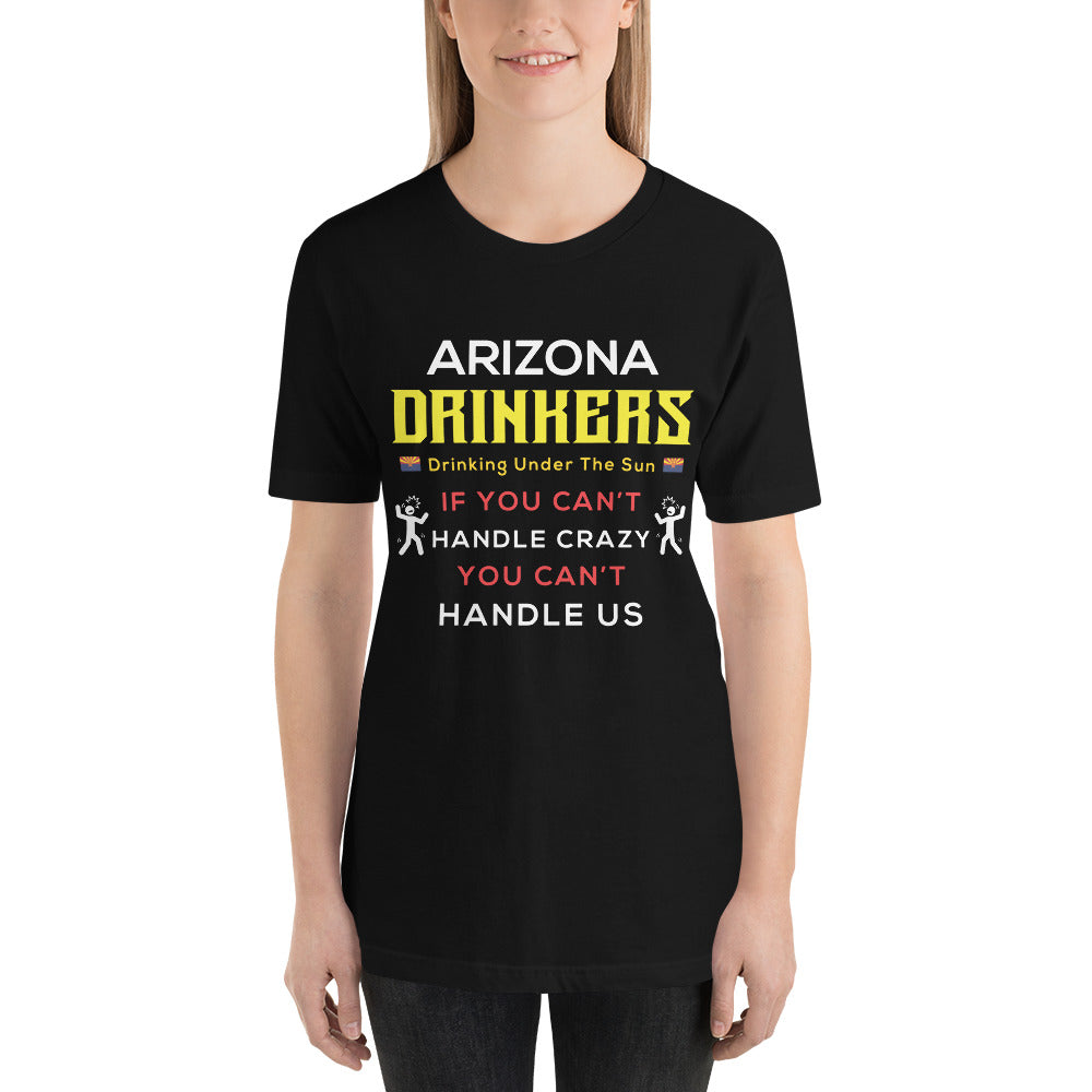 Unisex t-shirt with Arizona Drinkers Text on front