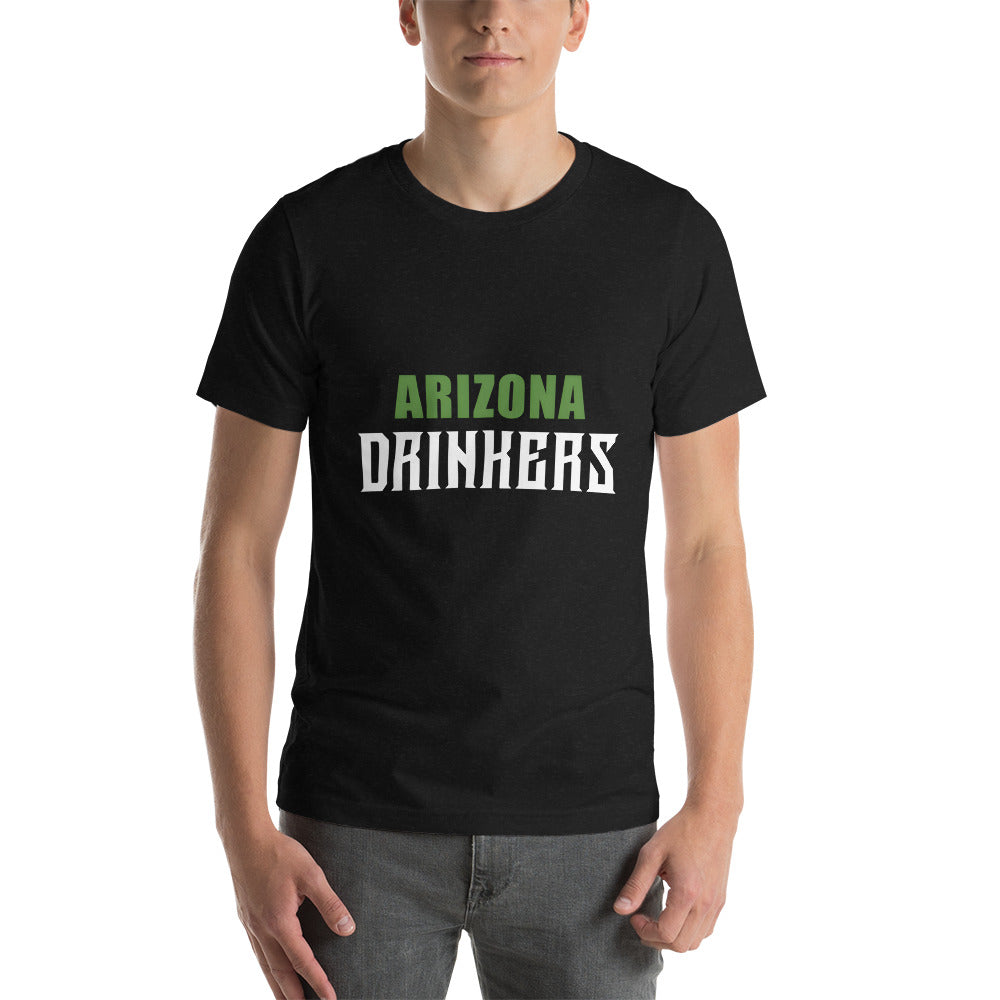 Short-Sleeve Unisex T-Shirt with Arizona Drinkers Text On Front