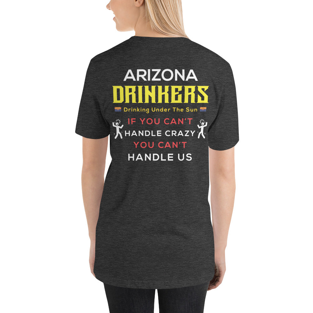 Unisex t-shirt with Arizona Drinkers logo on Front and Drinkers Text on Back
