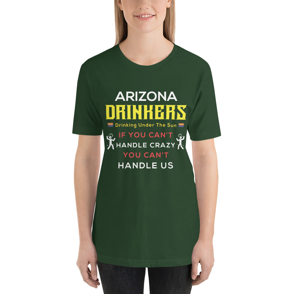 Unisex t-shirt with Arizona Drinkers Text on front
