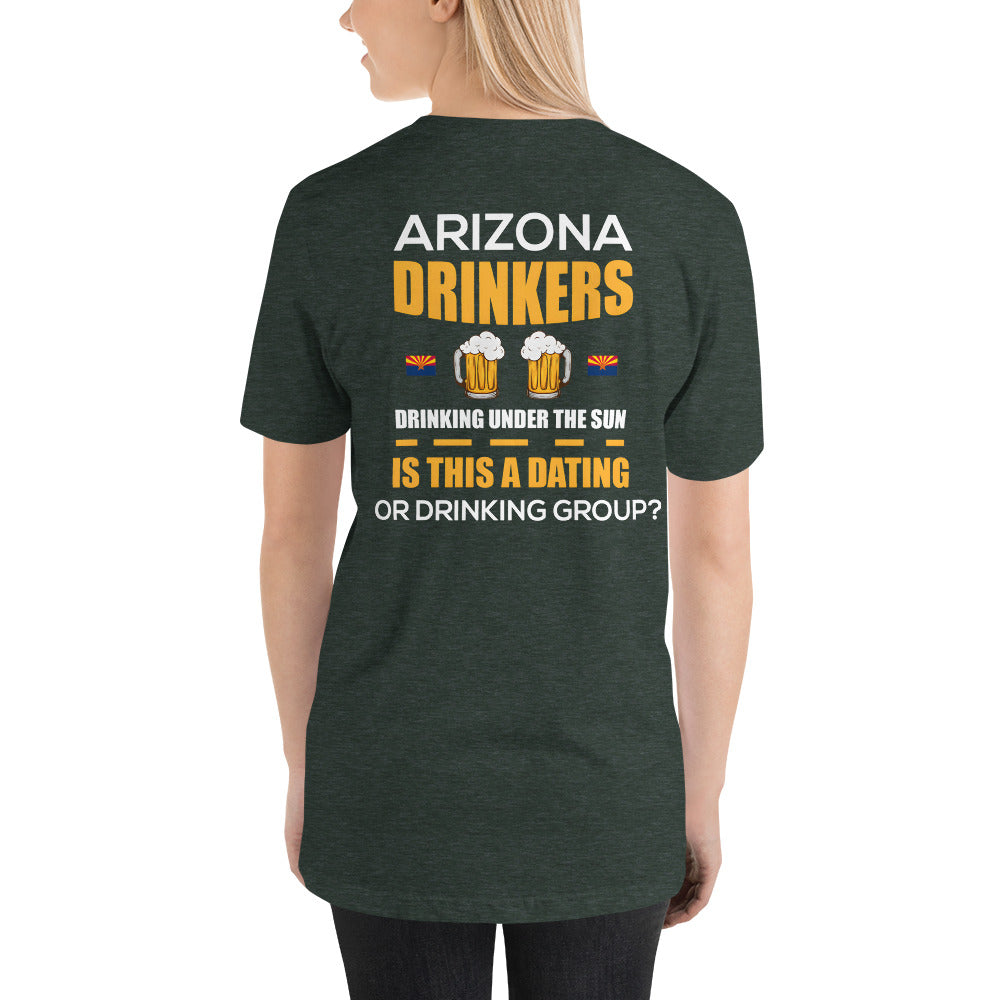 Short-sleeve unisex t-shirt with Arizona Drinkers logo on Front and Drinkers Text on Back