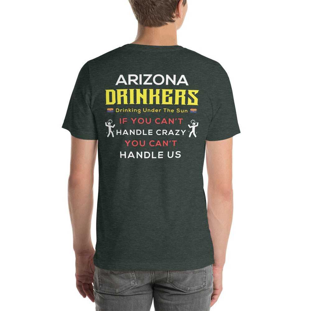 Unisex t-shirt with Arizona Drinkers Logo on Front and Drinkers Text on Back