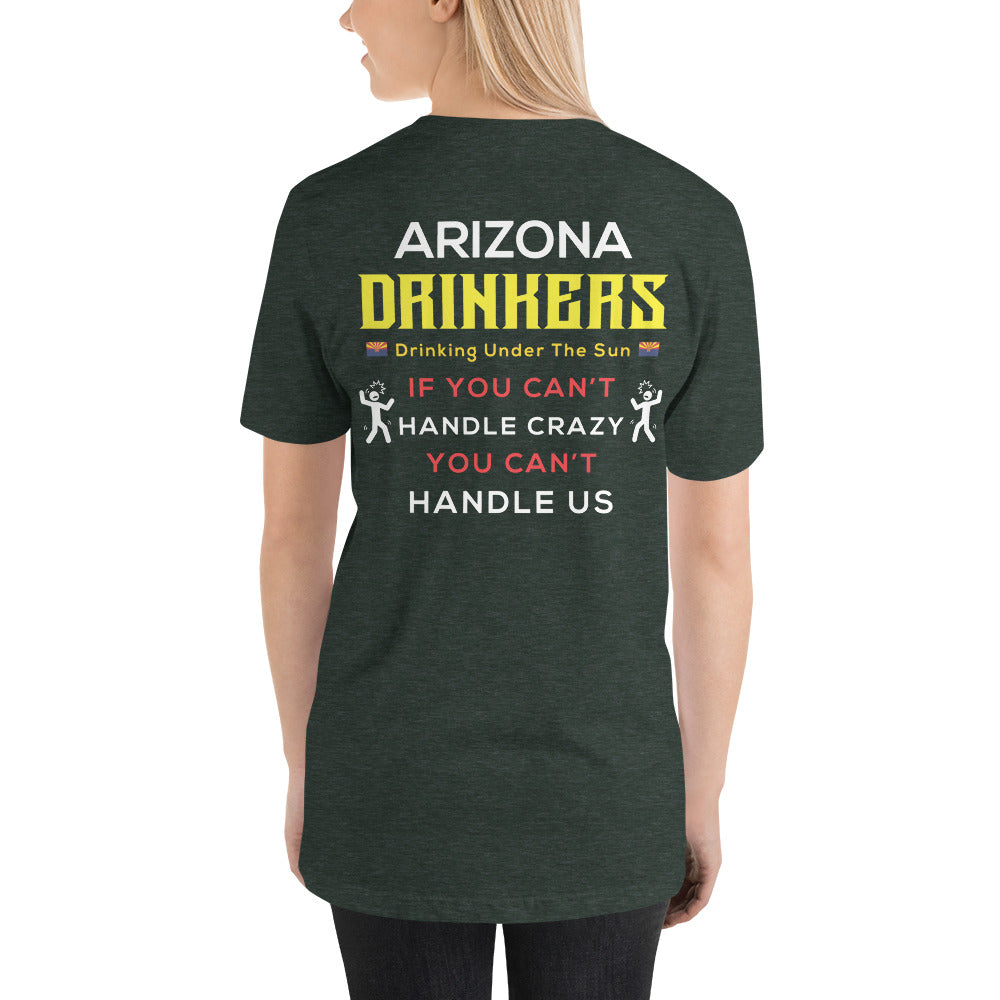 Unisex t-shirt with Arizona Drinkers logo on Front and Drinkers Text on Back