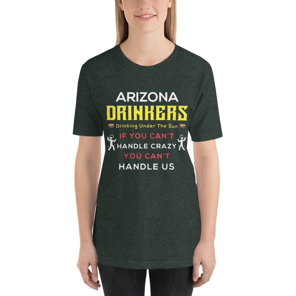 Unisex t-shirt with Arizona Drinkers Text on front