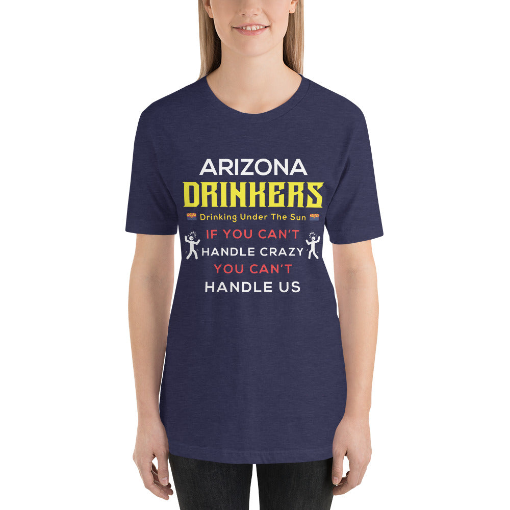 Unisex t-shirt with Arizona Drinkers Text on front