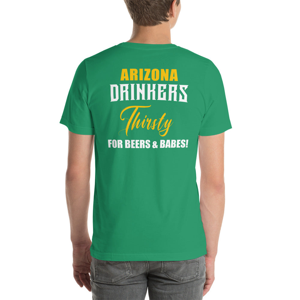 Short-Sleeve Unisex T-Shirt with Arizona Drinkers on Front and Drinkers Text on Back