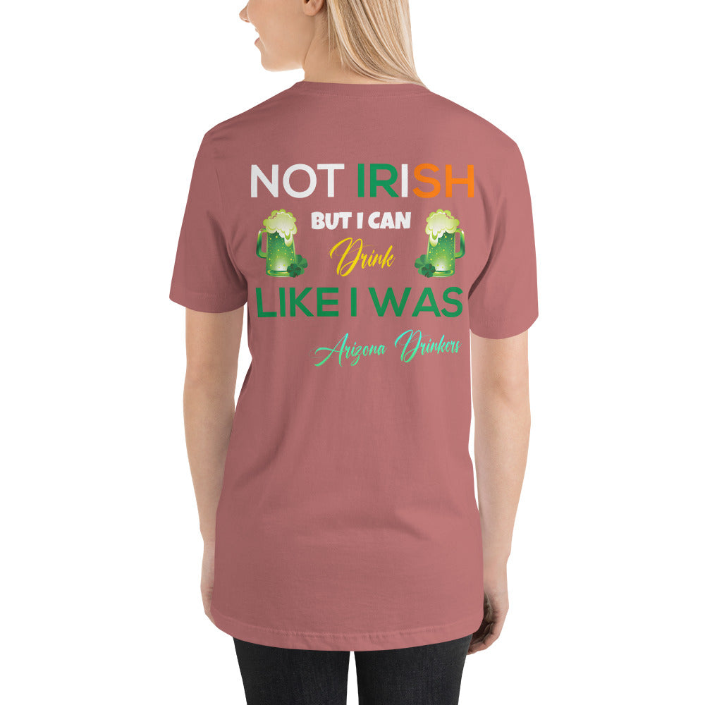 Short-Sleeve Unisex T-Shirt with Arizona Drinkers logo on Front and St Patrick's Text on back