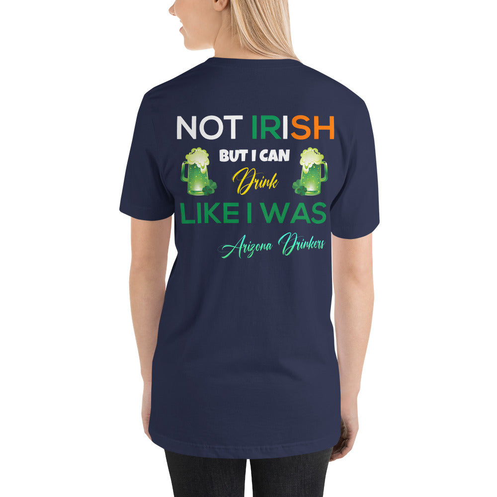 Short-Sleeve Unisex T-Shirt with Arizona Drinkers logo on Front and St Patrick's Text on back