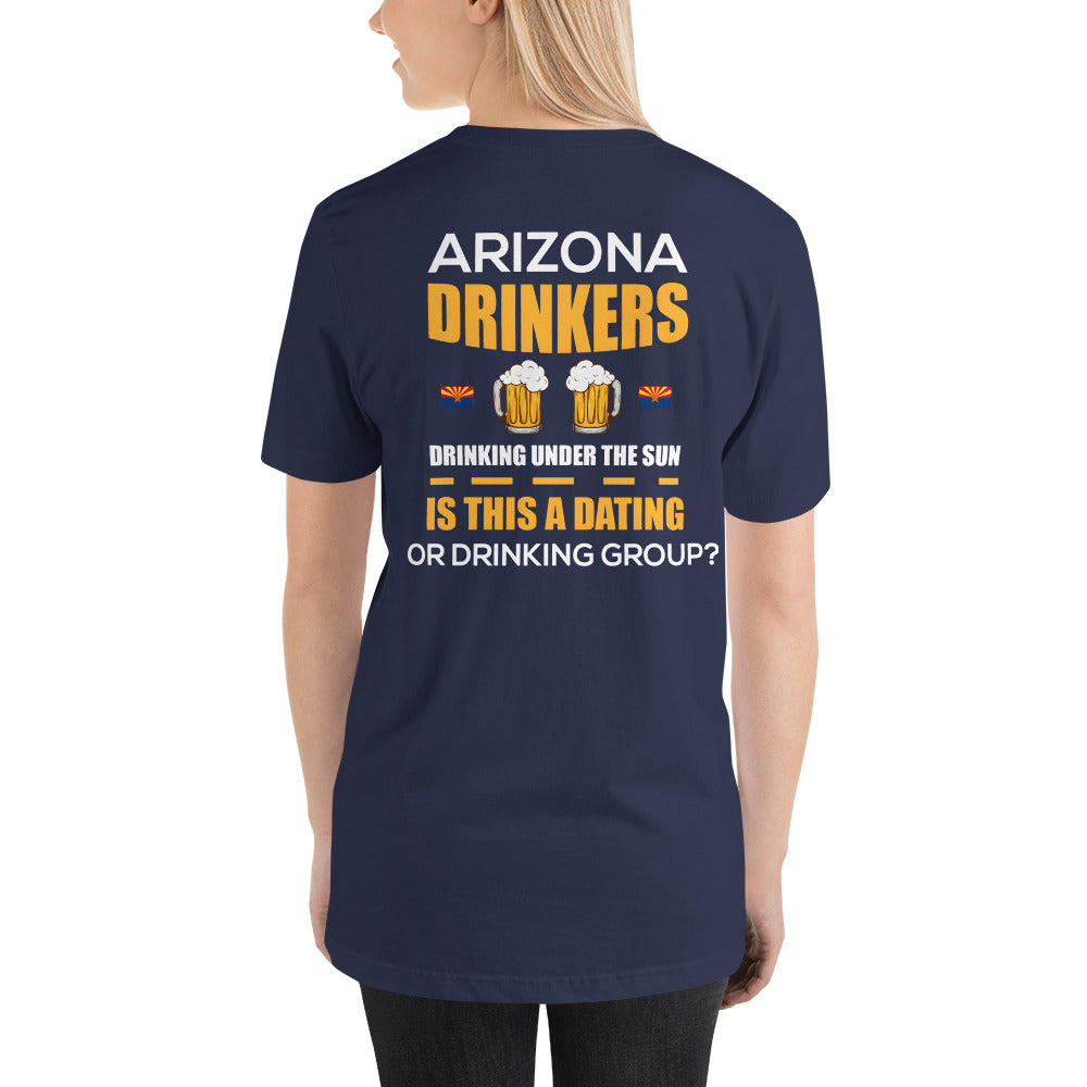 Short-sleeve unisex t-shirt with Arizona Drinkers logo on Front and Drinkers Text on Back