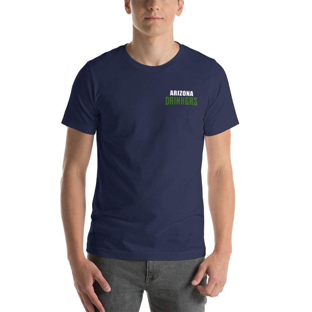 Short-Sleeve Unisex T-Shirt with Arizona Drinkers Text On Front and Arizona Drinkers Logo On Back