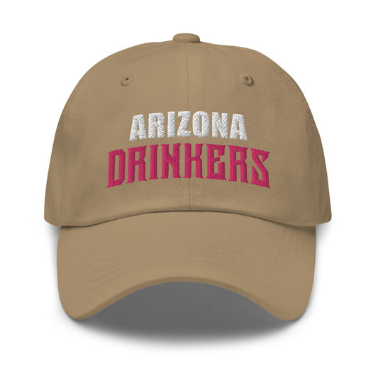 Dad hat with Arizona Drinkers in Pink Color on Front
