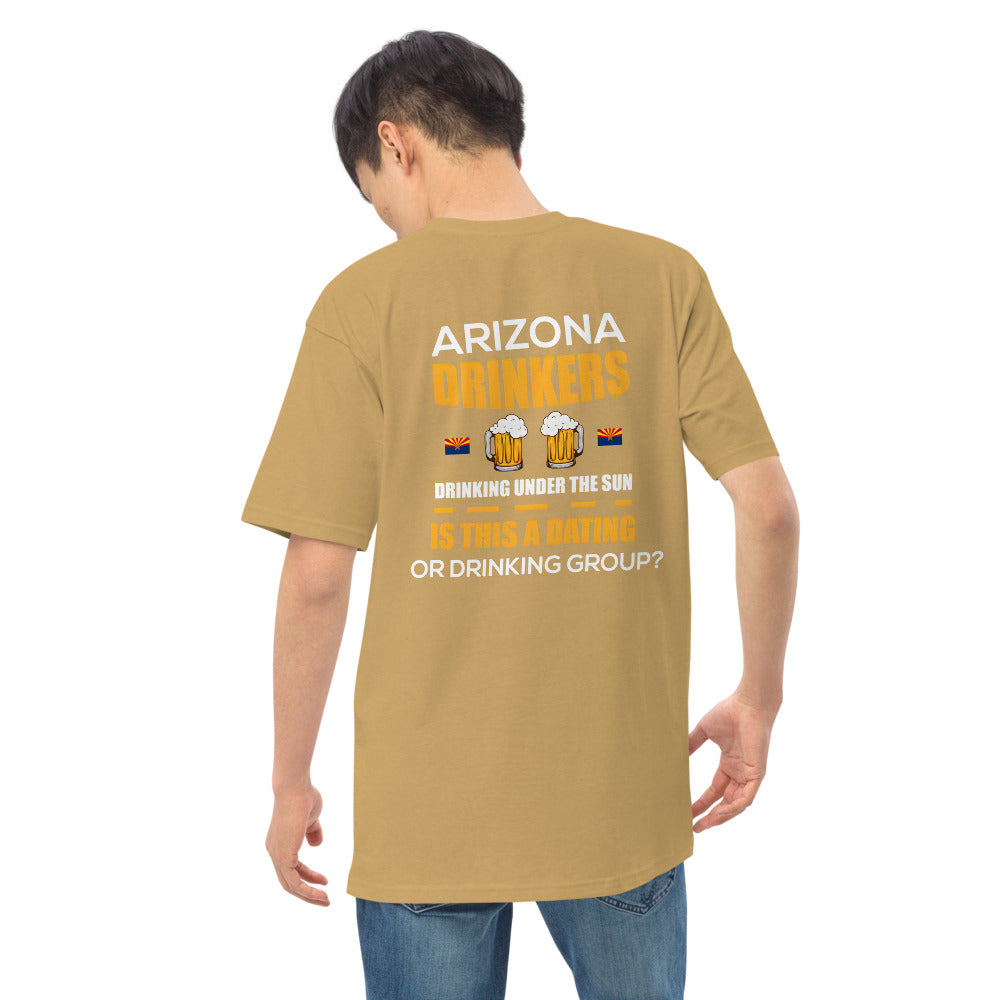 Men’s premium heavyweight tee with Arizona logo on left chest & Drinkers Text Back