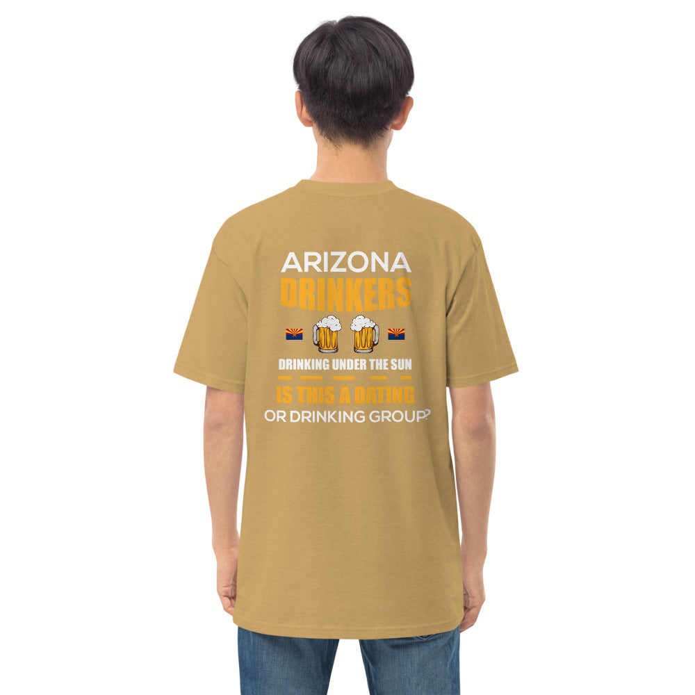 Men’s premium heavyweight tee with Arizona logo on left chest & Drinkers Text Back