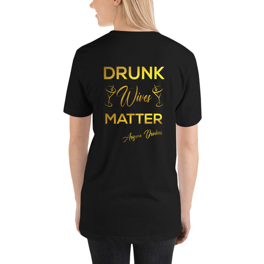 Short-Sleeve Unisex T-Shirt with Arizona Drinkers logo on Front and Drinkers Text on Back