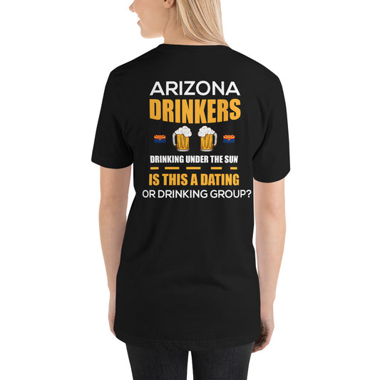 Short-sleeve unisex t-shirt with Arizona Drinkers logo on Front and Drinkers Text on Back