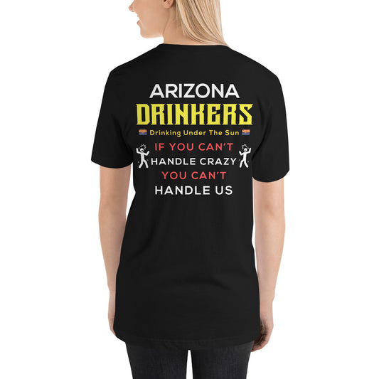 Unisex t-shirt with Arizona Drinkers logo on Front and Drinkers Text on Back