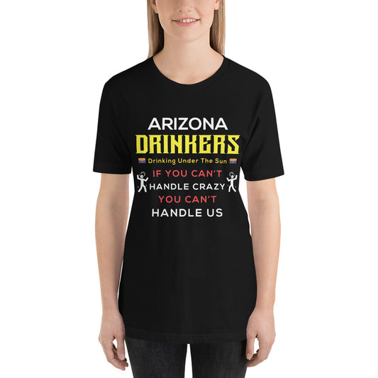 Unisex t-shirt with Arizona Drinkers Text on front